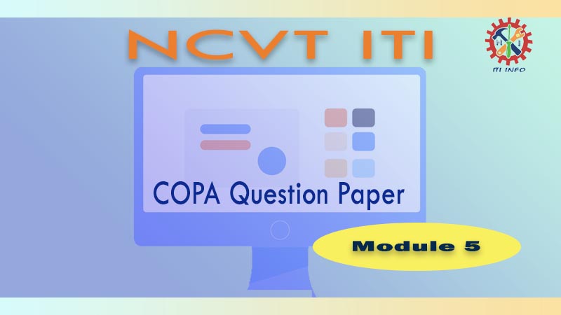 NCVT ITI COPA Semester 1 Module 5
