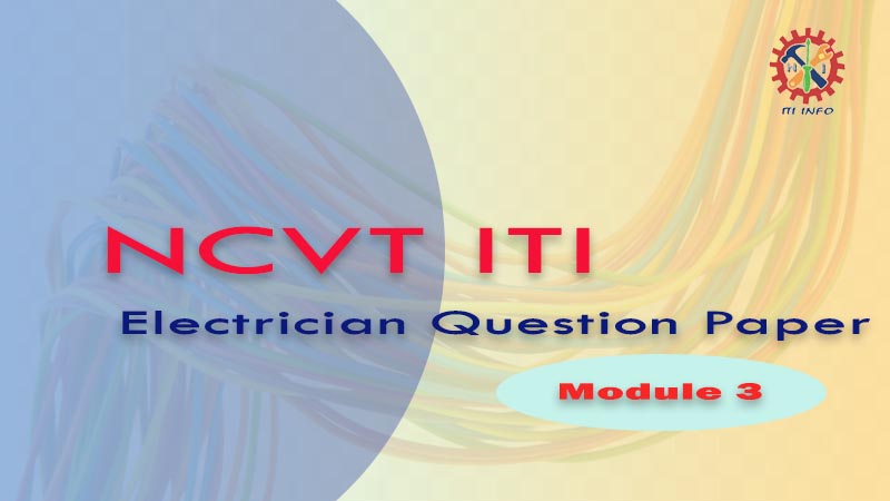 ITI Electrician Semester 1 Module 3